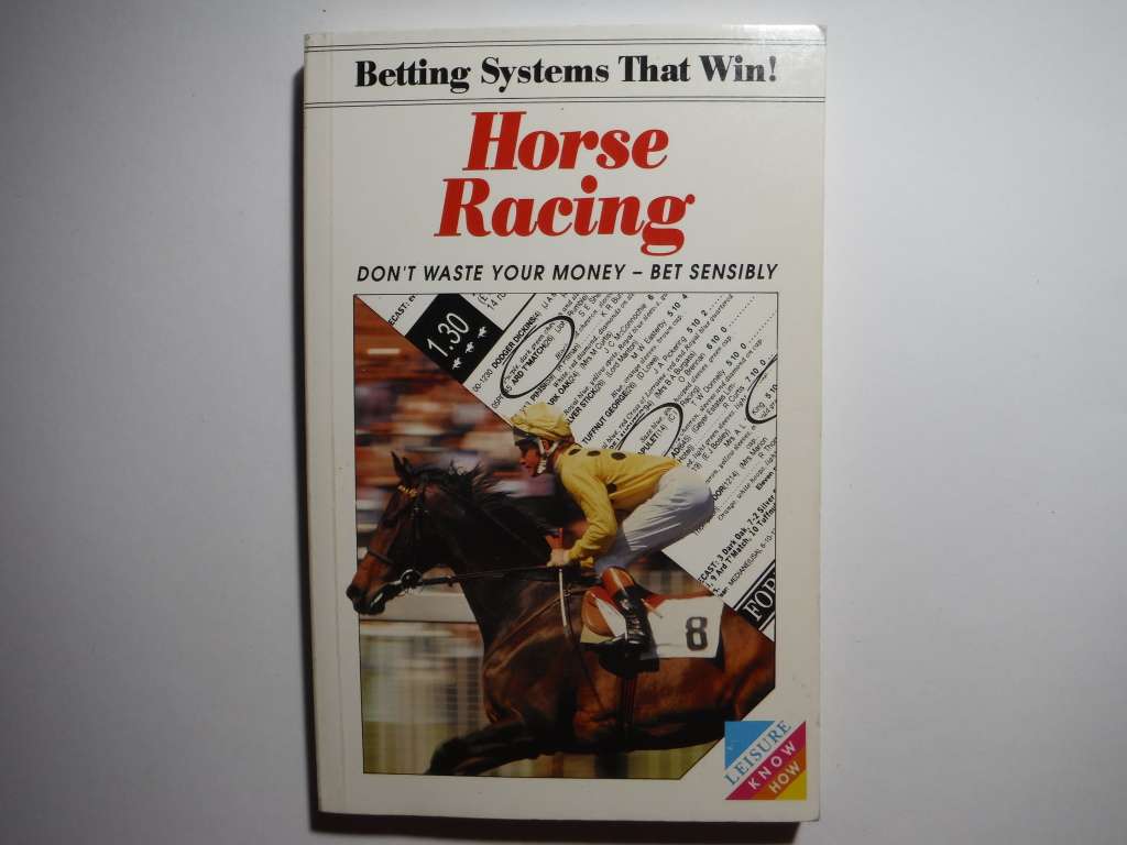 Betting Systems That Win : Horse Racing - Paperback