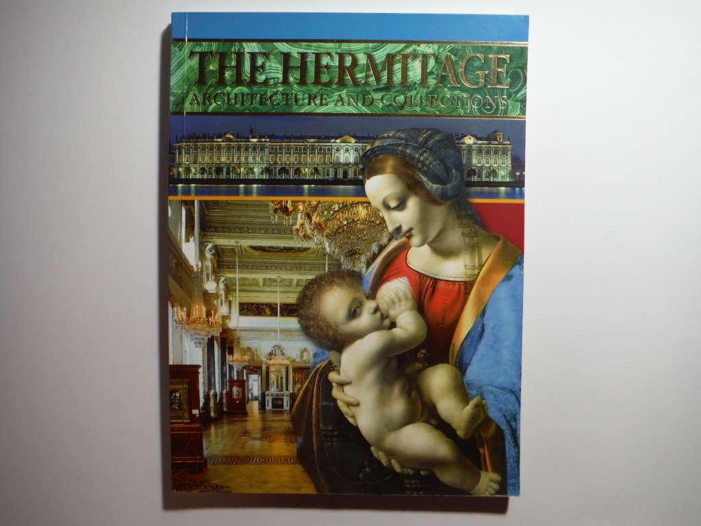 The Hermitage : Architecture and Collections - Softcover