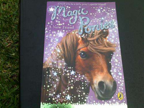 Magic Ponies - A new friend  by Sue Bentley