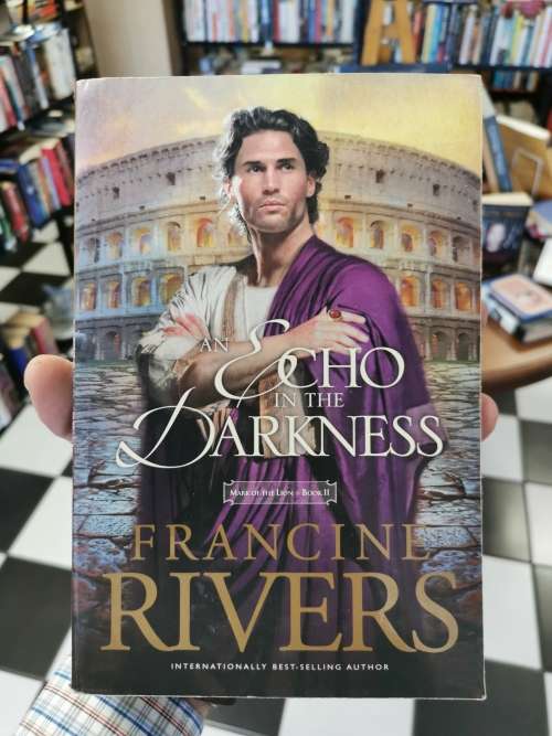 An Echo in the Darkness by Francine Rivers