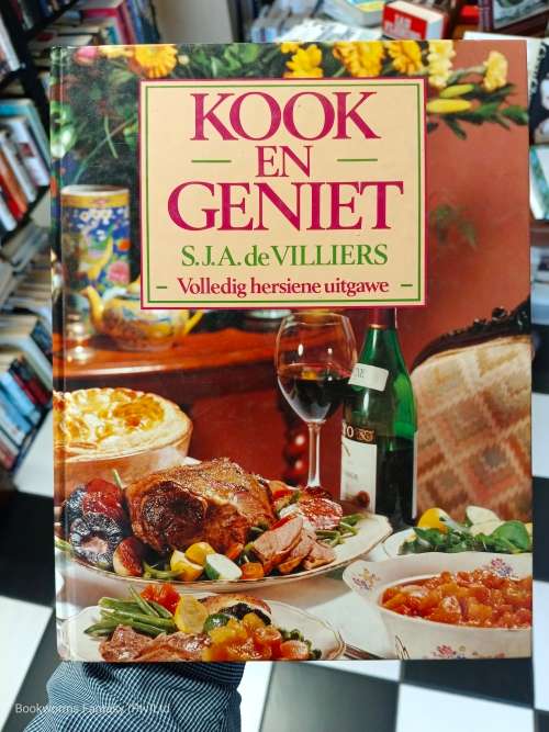 Kook En Geniet deur S.J.A. De Villiers