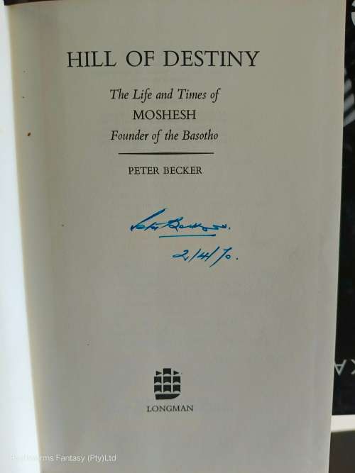 Hill of destiny by Peter Becker (SIGNED BY AUTHOR)(1st EDITION)