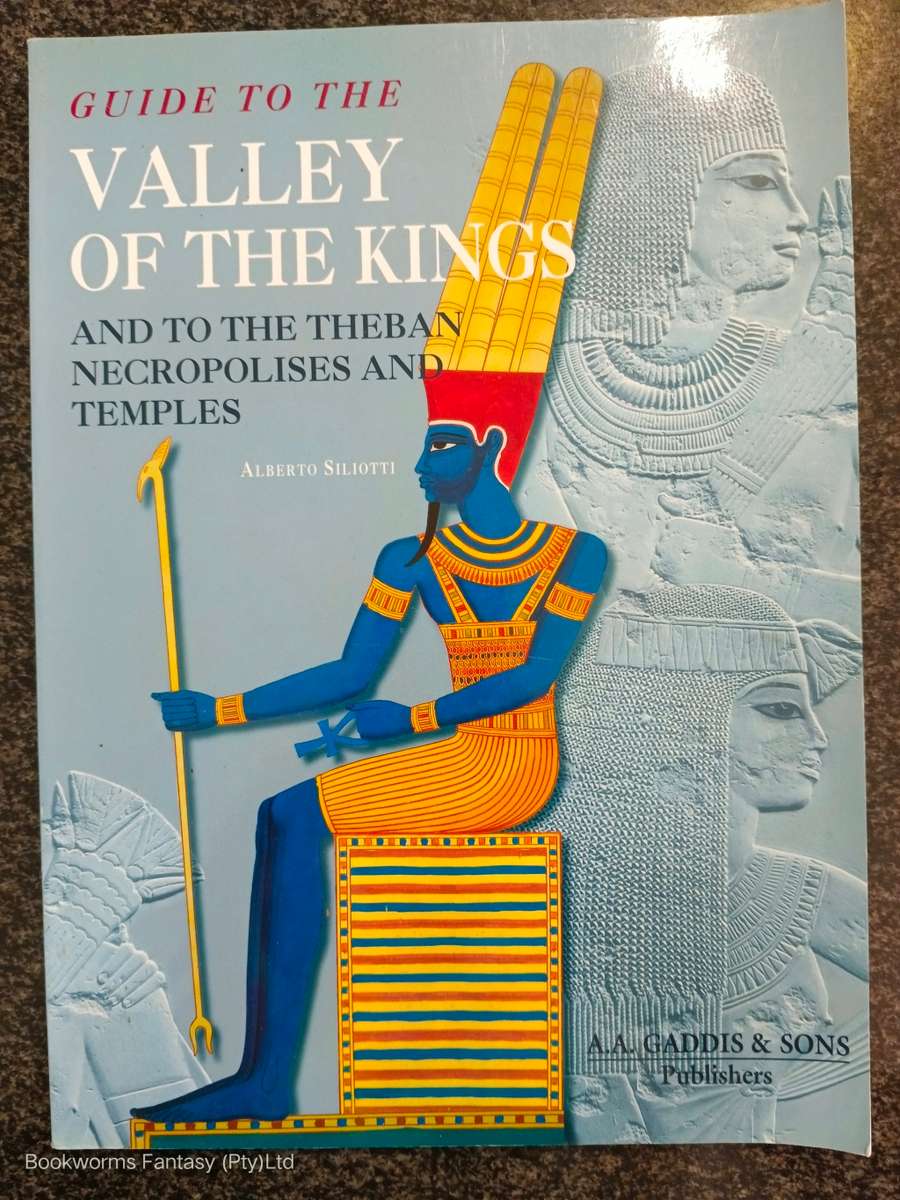Guide to the Valley of Kings by Alberto Siliotti