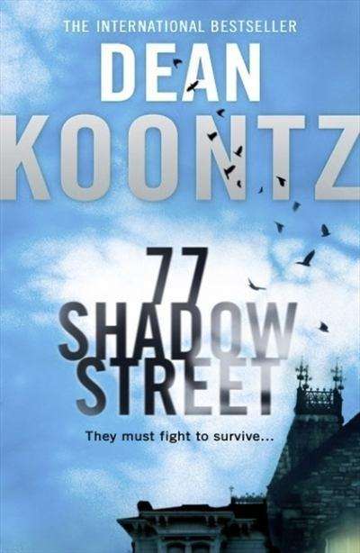 Dean Koontz 77 Shadow Street