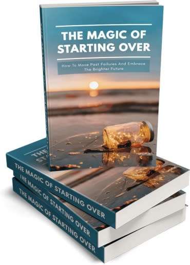 The Magic Of Starting Over - Ebook