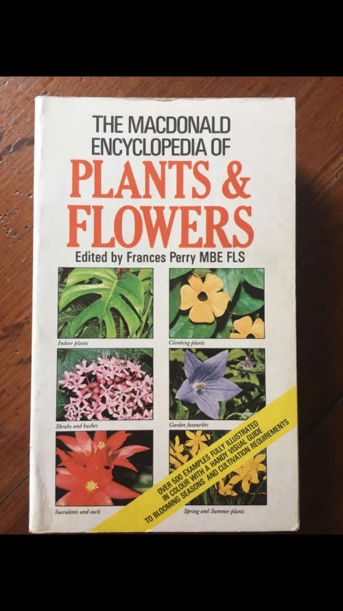 The Macdonald Encyclopedia of Plants & Flowers