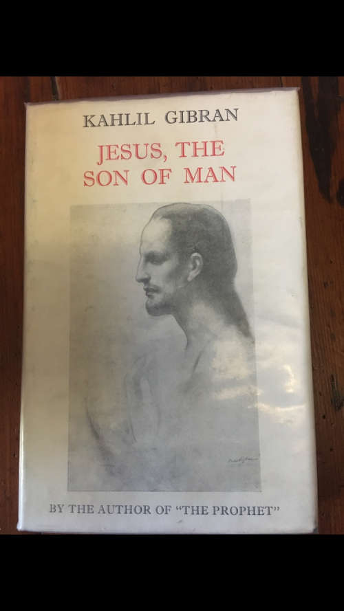 Kahlil Gibran - Jesus, The Son of man