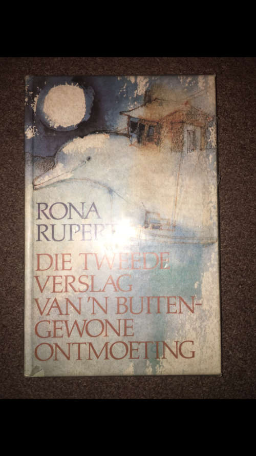 Die Tweede Verslag van 'n Buitengewone Ontmoeting - Rona Rupert