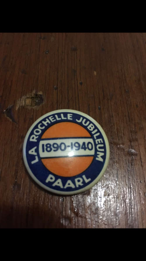 La Rochelle Jubileum Paarl Badge - 1890 - 1940