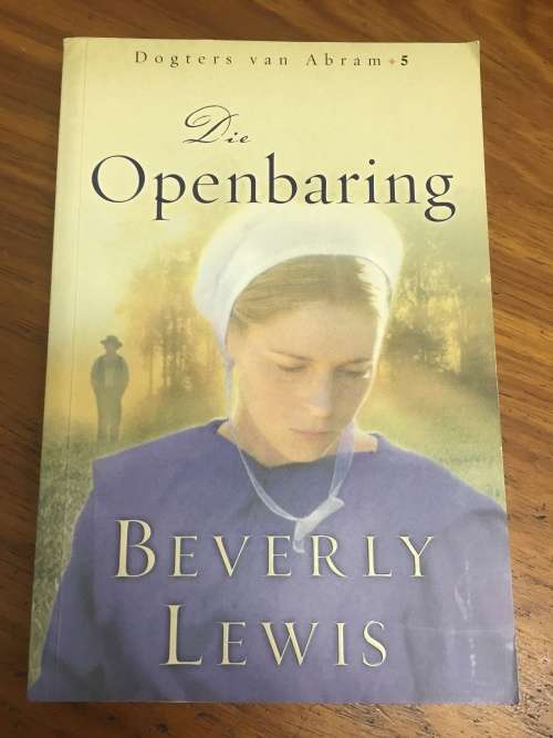 Die Openbaring - Beverly Lewis - Dogters van Abram - Nr. 5