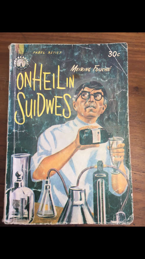 Pronkboeke - Onheil in Suidwes - Meiring Fouche