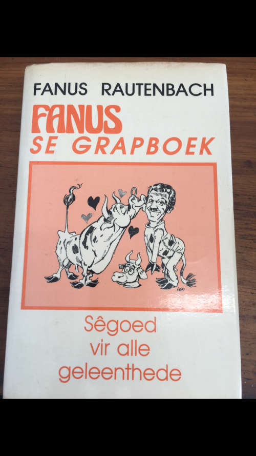 Fanus Rautenbach - Fanus se Grapboek - Segoed vir alle geleenthede