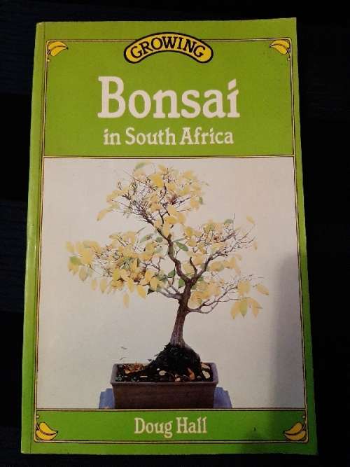Growing Bonsai in South Africa - Dough Hall