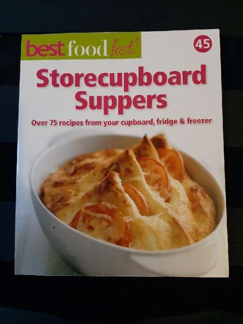 Best Food Fast No.45 - Storecupboard Suppers - Over 75 recipes