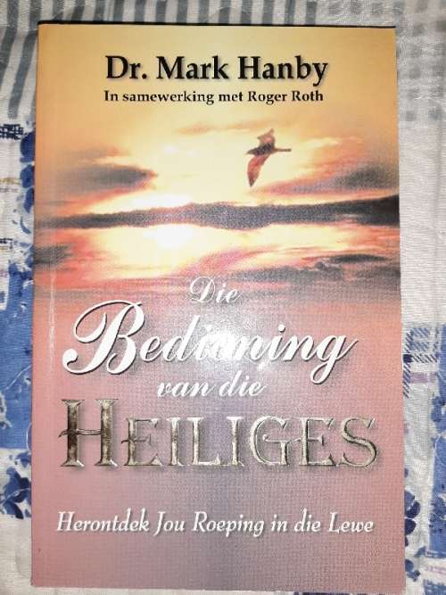 Die Bediening van die Heiliges - Dr. Mark Hanby