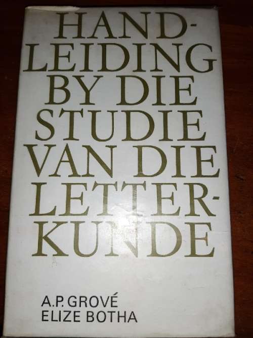 Handleiding by die Studie van die Letterkunde - Grove & Botha