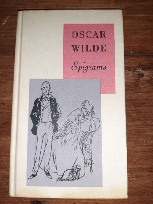 Oscar Wilde - Epigrams