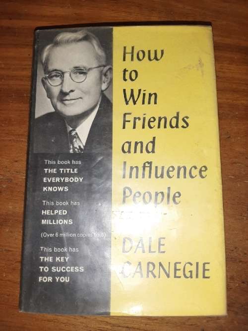 How to Win Friends and Influence People - Dale Carnegie