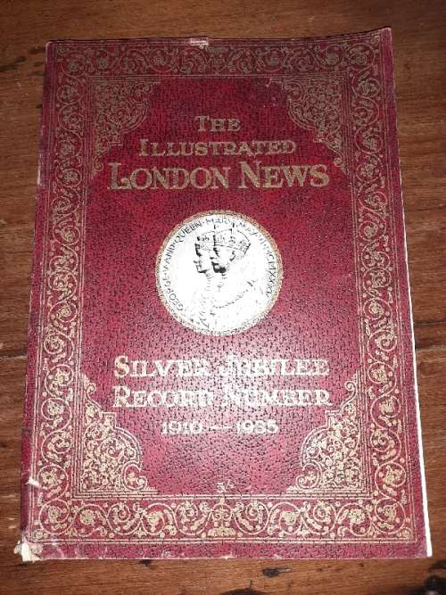 The Illustrated London News - Silver Jubilee Record Number 1910 - 1935