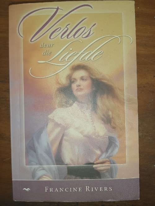 Verlos deur die Liefde - Francine Rivers