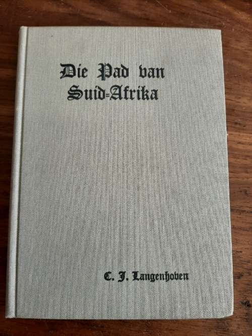Die Pad van Suid-Afrika - C.J. Langenhoven - 1947