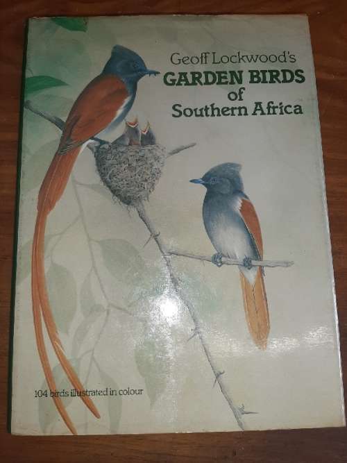 Garden Birds of Southern Africa - Geoff Lockwood