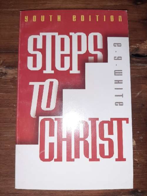 Steps to Christ - E.G. White
