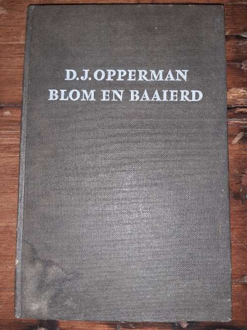 D.J. Opperman - Blom en Baaierd
