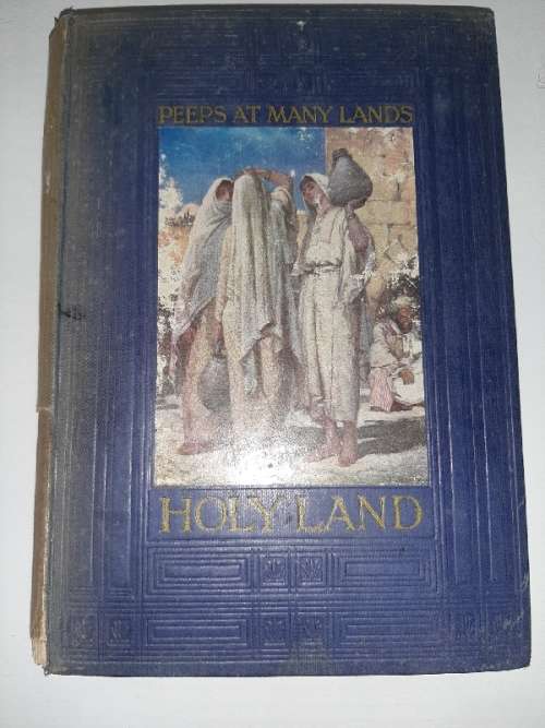 The Holy Land - John Fulleylove - 1908