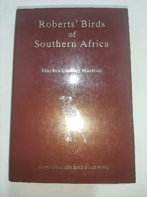 Roberts Birds of Southern Africa - Gordon Lindsay Maclean