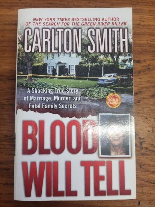 Blood will tell - Carlton Smith