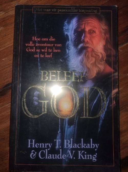 Beleef God - Henry T. Blackaby & Claude V. King
