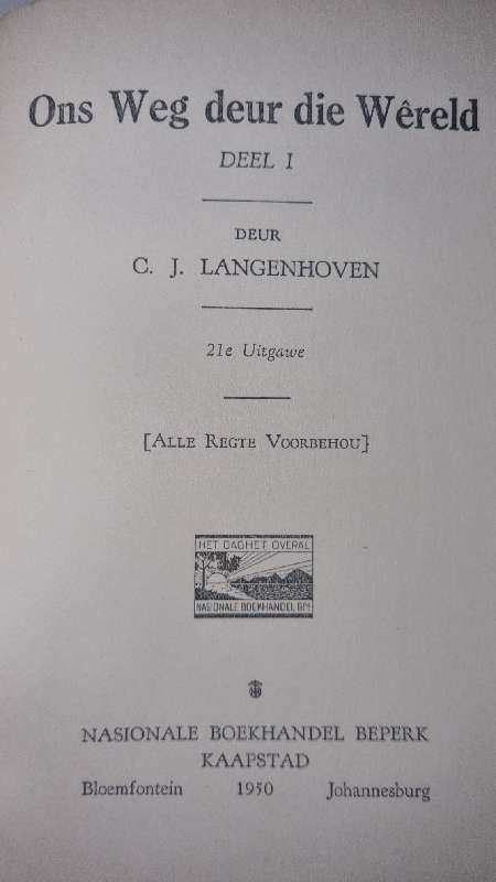 Ons Weg deur die Wereld - Deel I - C.J. Langenhoven