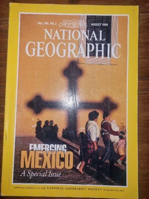 National Geographic Vol 190, No.2 - August 1996 - Emerging Mexico