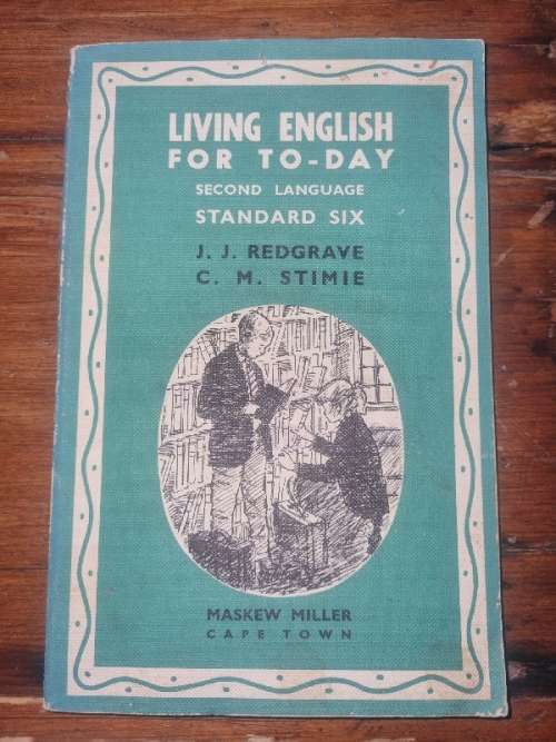 Living English for today - Second Language - Standard Six