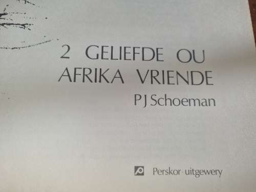 2 Geliefde ou Afrika-Vriende - P.J. Schoeman