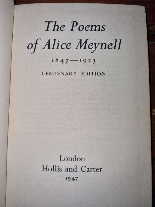 The Poems of Alice Meynell - 1847 - 1923 - Centenary Edition