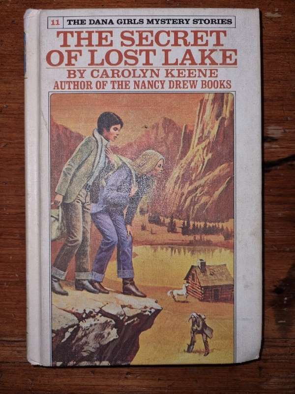 The Secret of Lost Lake - Carolyn Keene - The Dana Girls Mystery Stories