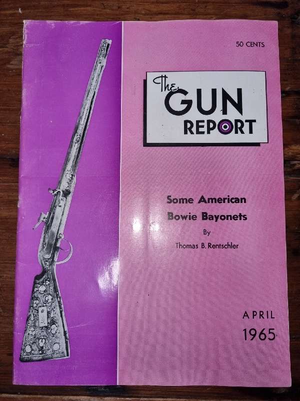 The Gun Report - Magazine - April 1965 - Some American bowie Bayonets