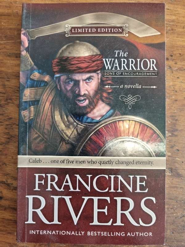 Francine Rivers - The Warrior - Sons of Encouragement