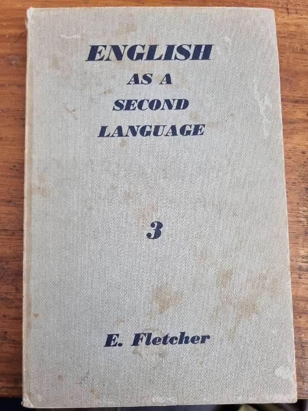 English as a Second Language 3 - E. Fletcher