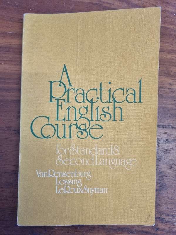 A Practical English Course for Standard 8 Second Language