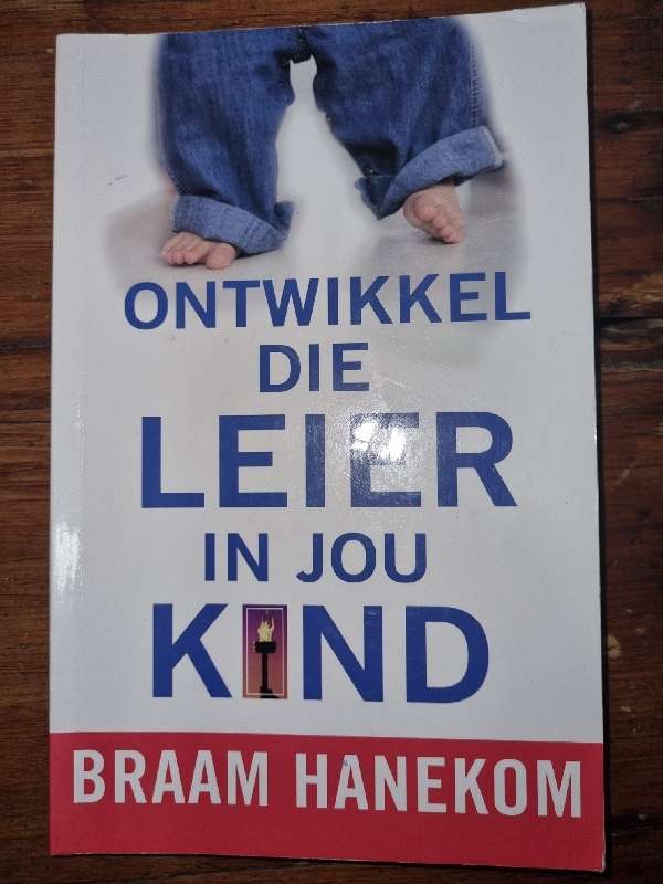 Ontwikkel die Leier in jou Kind - Braam Hanekom