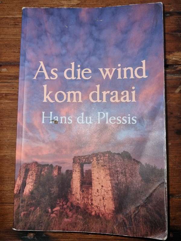 As die wind kom draai - Hans du Plessis