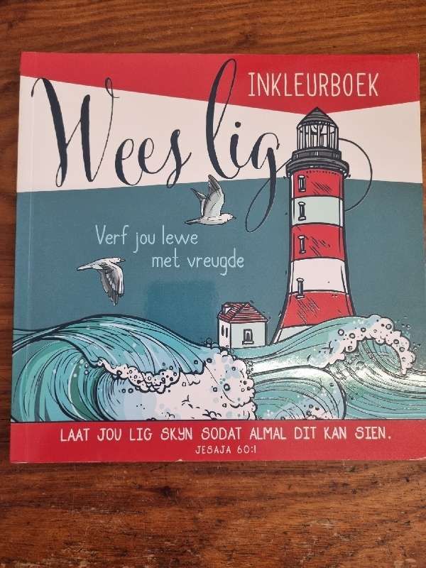 Wees Lig - Inkleurboek vir Volwassenes - Nuut
