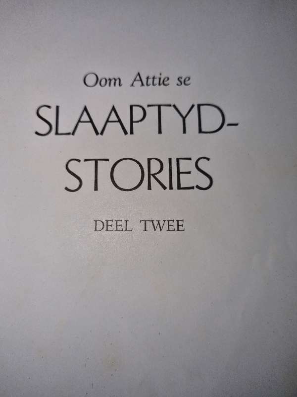 Oom Attie se Slaaptyd Stories - 2