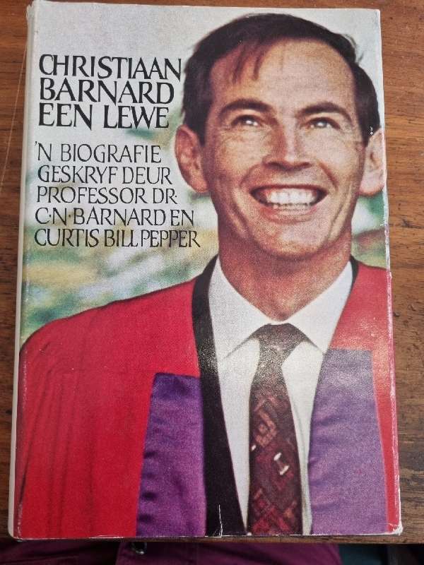 Christiaan Barnard Een Lewe - `n Biografie