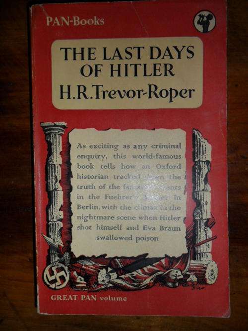 The Last Days of Hitler - H.R. Trevor-Roper