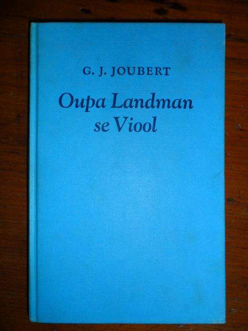 Oupa Landman se Viool - G.J. Joubert - Elfde Druk 1963