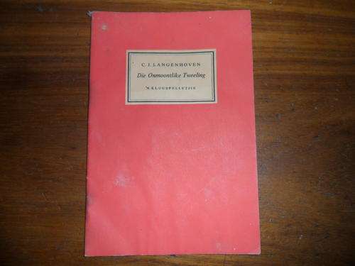 C.J. Langenhoven - Die Onmoontlike Tweeling - 'n Klugspelletjie